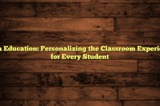 AI in Education: Personalizing the Classroom Experience for Every Student