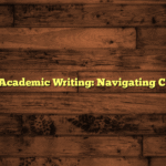 Professional Academic Writing: Navigating Citation Styles