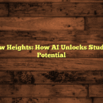 Reaching New Heights: How AI Unlocks Student Learning Potential