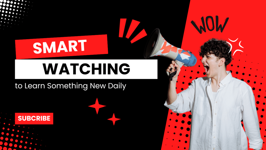 Smart Watching: The Best Educational Channels to Learn Something New Daily