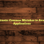 Student Grants: Common Mistakes to Avoid During Applications
