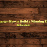 Study Smarter: How to Build a Winning Exam Prep Schedule