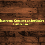 Virtual Classroom: Creating an Inclusive Learning Environment