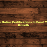 Affordable Online Certifications to Boost Your Career Growth