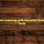 Transform Your Learning with Essential Online Education Tools
