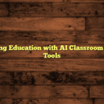 Transforming Education with AI Classroom Monitoring Tools